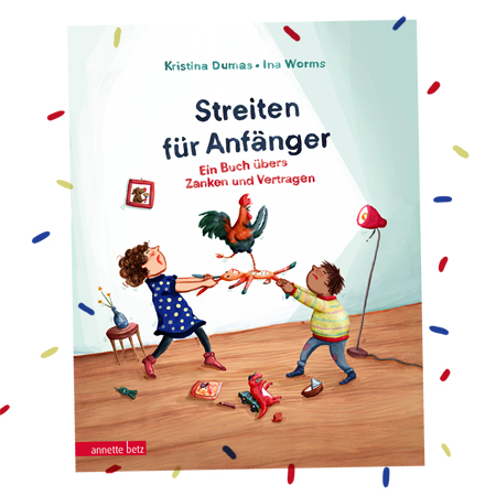Streiten für Anfänger – Ein Buch übers Zanken und Vertragen