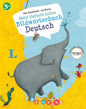Mein tierisch tolles Bildwörterbuch Deutsch 
